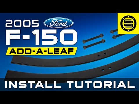 2005 Ford F150 | Rear Add-a-Leaf Kit Install Tutorial