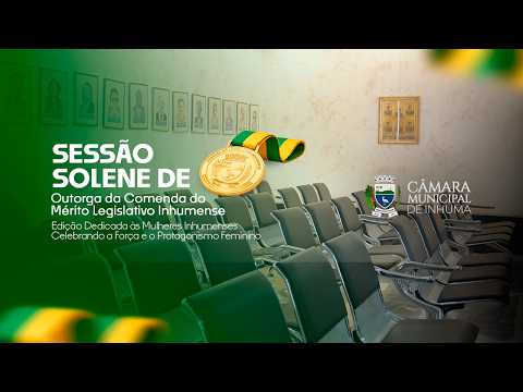 Sessão Solene de Outorga da Comenda do Mérito Legislativo | Mulheres que Inspiram - 28.03.2026