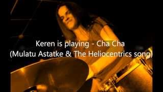 Keren is playing - Cha Cha | Mulatu Astatke & The Heliocentrics song
