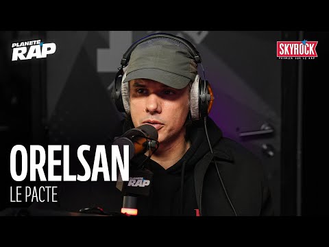 Orelsan - Le pacte #PlanèteRap