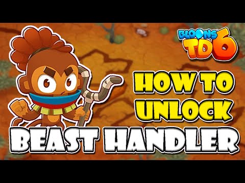 ✨ BTD6 Beast Handler - How To Unlock Beast Handler Really Fast 🐵🎈