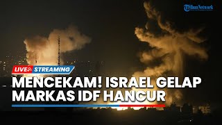 Israel Gelap! Ledakan Dahsyat Picu Pemadaman Listrik hingga Pusat Militer Israel Digempur Hamas