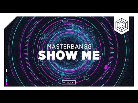 Masterbangg - Show Me [Copyright Free]