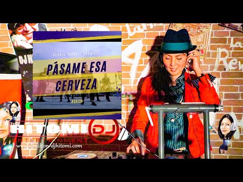 Pásame Esa Cerveza  ver. salsa - Orq. N'Samble ft Cedric Vidal / Salsa DJ Hitomi Osaka Japan