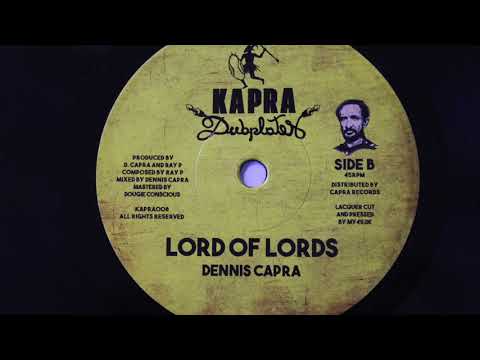 Ray P - King Of Kings / Dennis Capra - Lord Of Lords / 7 inch (Kapra Dubplates)