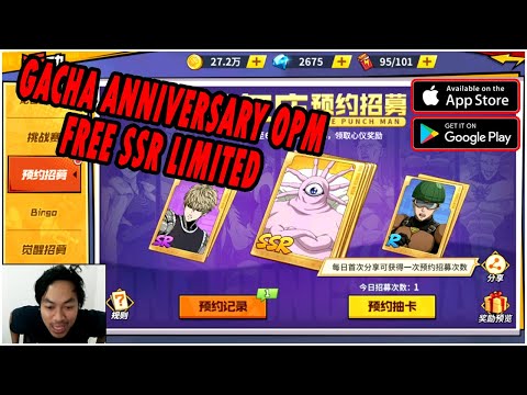 🔥🔥GACHA ANNIVERSARY CELEBRATION KE 4 SERVER CHINA [FREE LIMITED CHART] - ONE PUNCH MAN The Strongest