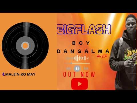 Big Flash - MALEIN KO MAY