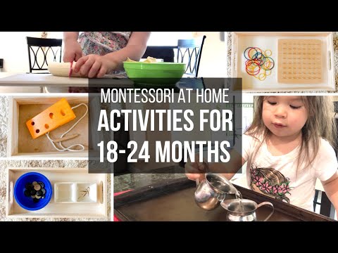 MONTESSORI AT HOME: Toddler Activities for 18-24 Month Olds