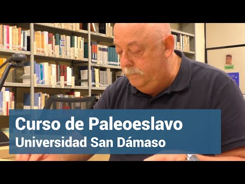 Curso de Paleoeslavo. Universidad San Dámaso