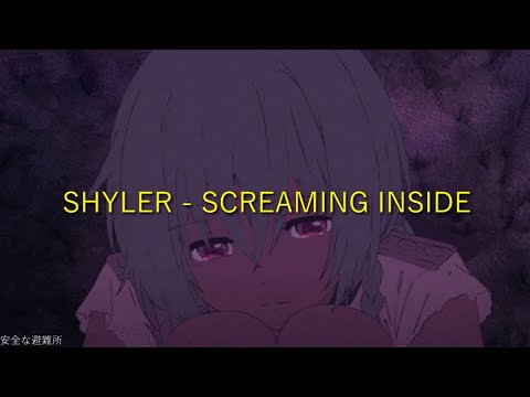 SHYLER - SCREAMING INSIDE (lyrics)
