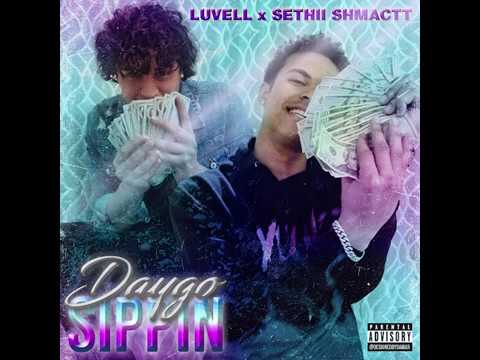 YH Luvell - Daygo Sippin FT Sethii Shmactt (OFFICAL AUDIO)
