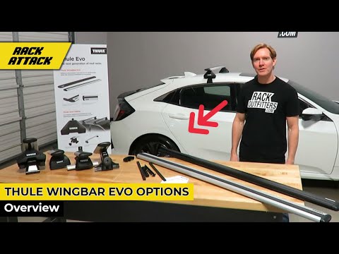 Thule WingBar EVO Load Bar and Foot Pack Options Overview