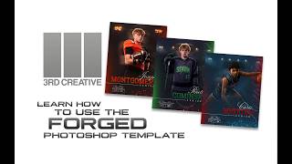 FORGED Photoshop Template Walk Through Tutorial