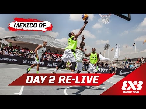 Day 2 + Dunk Contest - Re-Live - Mexico City - 2015 FIBA 3x3 World Tour | 3x3 Basketball