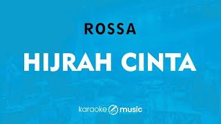 Download lagu Hijrah Cinta- Rossa (KARAOKE VERSION) mp3 Download lagu Hijrah Cinta- Rossa (KARAOKE VERSION) mp3