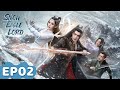 ENG SUB | Snow Eagle Lord | EP02 | Starring: Xu Kai, Gulnazar | WeTV