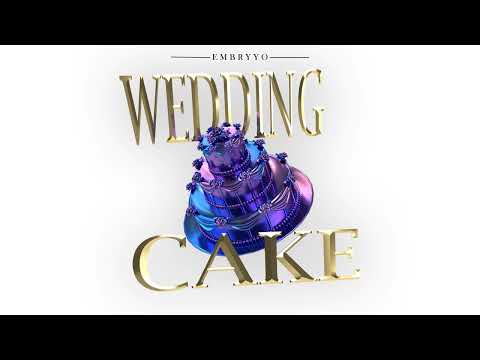 EMBRYYO - WEDDING CAKE (AUDIO) prod. simmi-OHH