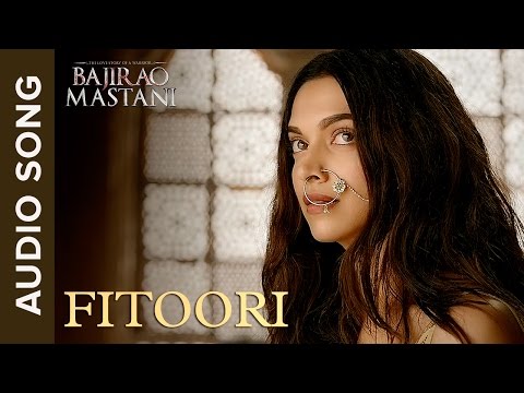 Fitoori - Full Audio Song | Sanjay Leela Bhansali | Bajirao Mastani