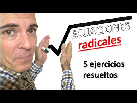 ECUACIONES CON RADICALES