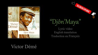 Djon Maya • Victor Démé | Lyrics | Paroles | Bambara | English | Traduction français