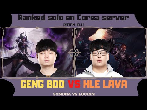 GENG Bdd vs HLE Lava (Syndra vs Lucian) / KR Challenger ranked solo / lol pro coreano replay