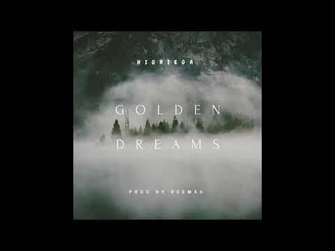 Higriega - Golden Dreams.(Prod By ReeMau)❤💔.