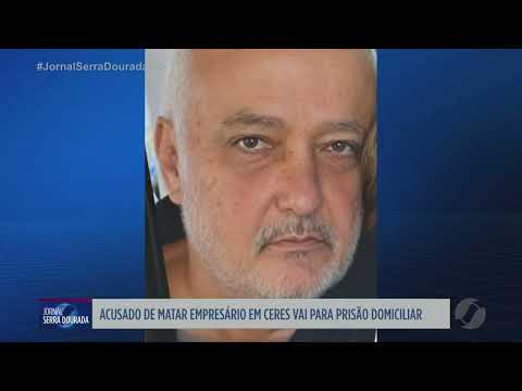 Acusado de matar empresário em Ceres vai para prisão domiciliar