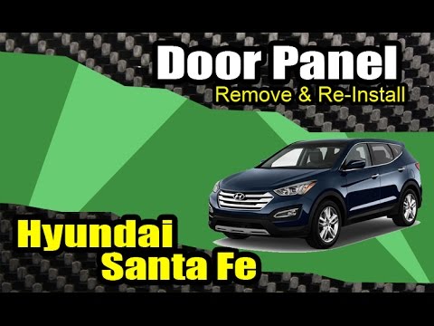 2013+ Hyundai Santa Fe Door Trim Removal