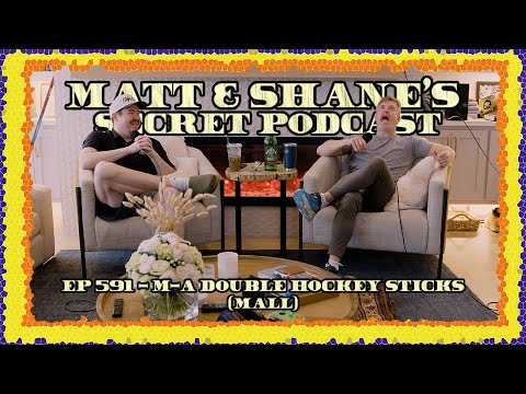 Ep 591 - M-A DOUBLE HOCKEY STICKS (Mall)