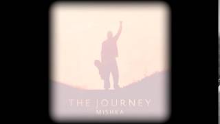 Mishka - As You Are
