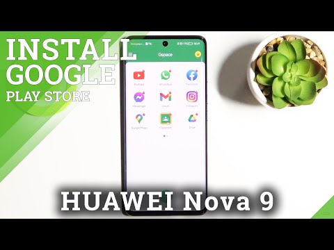 So laden und installieren Sie Google-Apps auf Ihrem HUAWEI Nova 9 – Nutzen Sie den Google Play Store