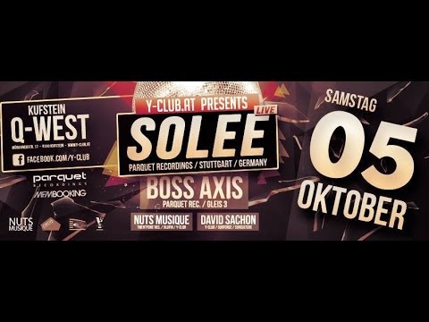 SOLEE, BOSS AXIS, NUTS MUSIQUE und DAVID SACHON @ Q-West, Kufstein - 2013