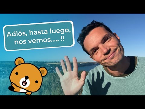 Comment dire au revoir en espagnol