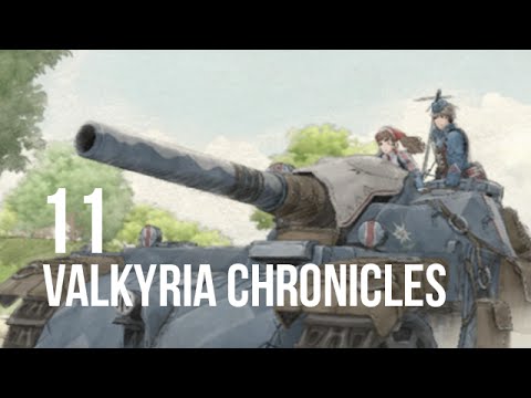 Let's Play Valkyria Chronicles pt 11