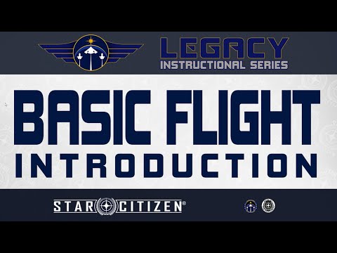 Basic Flight Introduction - Star Citizen Guide