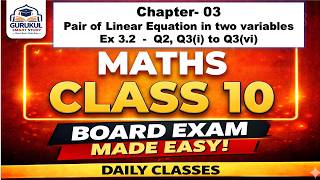 Class 10 Maths Chapter 3 | Ex 3.2 | Important Questions | NCERT Explained