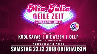 Mia Julia - GEILE ZEIT Konzert - Finale 2018 (Trailer)