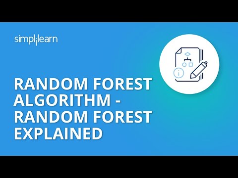 Random Forest Algorithm - Random Forest Explained | Random Forest in Machine Learning | Simplilearn