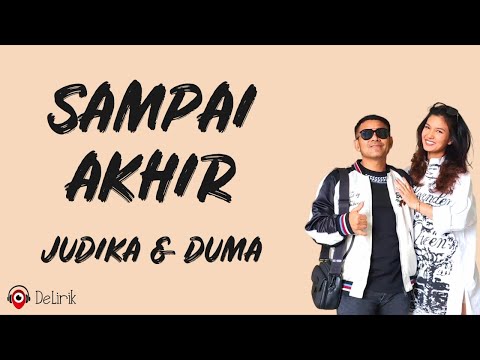 Sampai Akhir - Judika ft. Duma (Lirik Lagu)