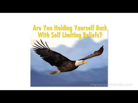 Self-Limiting Beliefs Limit Happiness Self-Limiting Beliefs Limit Happiness