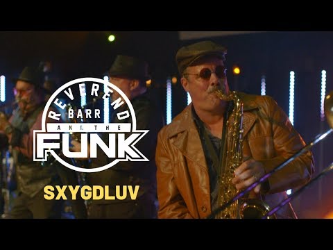 Reverend Barry & The Funk - "SxyGdLuv" Official Music Video