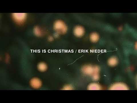 This Is Christmas - Erik Nieder