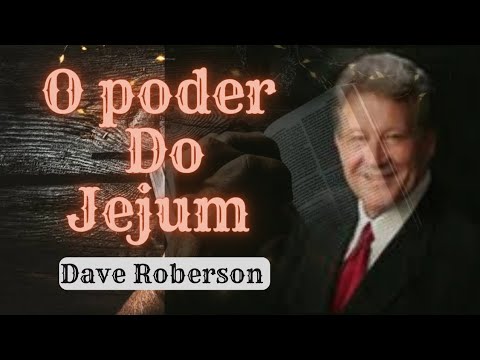 O PODER DO JEJUM | DAVE ROBERSON AUDIOBOOK