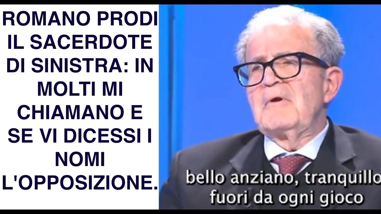 ROMANO PRODI IL SACERDOTE DI SINISTRA: IN MOLTI MI CHIAMANO E SE VI DICESSI I NOMI L'OPPOSIZIONE...