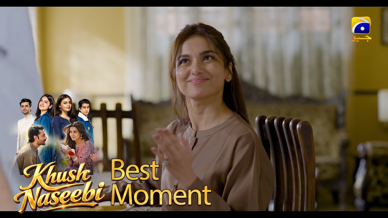 Khush Naseebi Episode 11 | 𝐁𝐞𝐬𝐭 𝐌𝐨𝐦𝐞𝐧𝐭 𝟎𝟑 | Tuba Anwar - Osama Tahir | Har Pal Geo