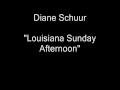 Diane Schuur - Louisiana Sunday Afternoon [HQ ...
