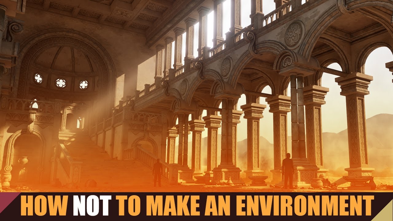 How Not To Make An Environment