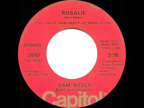 1973 Sam Neely - Rosalie
