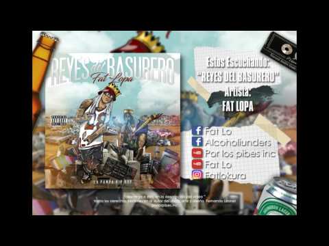 No espero na .04. - [REYES DEL BASURERO] //Fat Lopa//