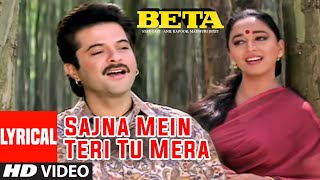 Sajna Mein Teri Tu Mera Lyrical Video Song  Beta  